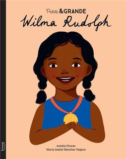 Petite & GRANDE : Wilma Rudolph