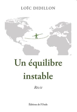 Un équilibre instable
