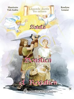 Donatien et Rogatien : les premiers martyrs bretons