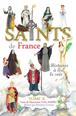 Saints de France Tome 10 : histoires à lire le soir