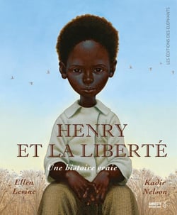 Henry et la liberté - une histoire vraie