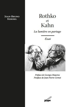 Rothko et Kahn - la lumière en partage