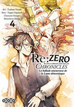 Re : Zero - chronicles : la ballade amoureuse de la lame démonïaque Tome 4