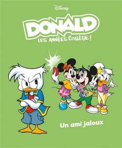 Donald : les années collège Tome 6 : un ami jaloux