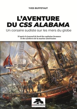 L'aventure du CSS Alabama : Un corsaire sudiste sur les mers du globe