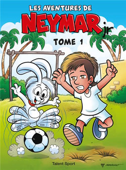 Les aventures de Neymar Jr - Tome 1
