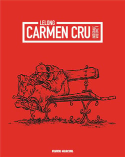 Carmen Cru : Intégrale vol.1 : Tomes 1 à 4