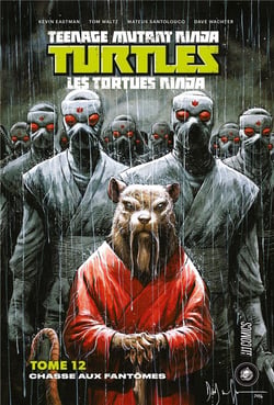Les Tortues Ninja - TMNT Tome 12 : chasse aux fantômes