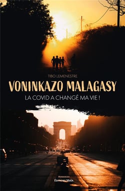Voninlazo malagasy : la covid a changé ma vie !
