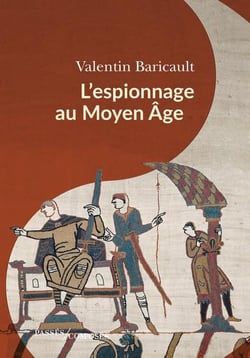 L'espionnage au Moyen-Age