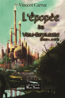 Livre du savoir : Intégrale Tomes 1 à 3 : l'épopée du vrai royaume