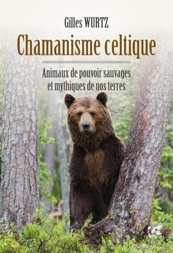 Chamanisme celtique - animaux de pouvoir sauvages et mythiques de nos terres