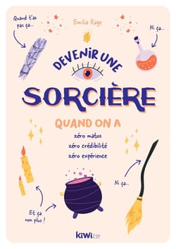 Devenir une sorcière : quand on a zéro matos, zéro crédibilité et zéro expérience