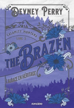 Calamity Montana Tome 3 : The Brazen : L'audace en héritage