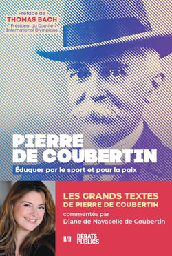 Pierre de Coubertin : Éduquer par le sport et pour la paix