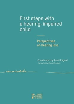 First steps with a hearing-impaired child : Perspectives on hearing loss