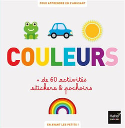 Les couleurs du monde, plus de 60 activités pour apprendre les couleurs en s'amusant