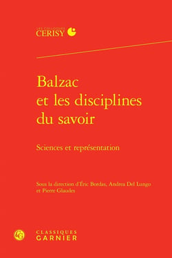 Balzac et les disciplines du savoir : Sciences et représentation