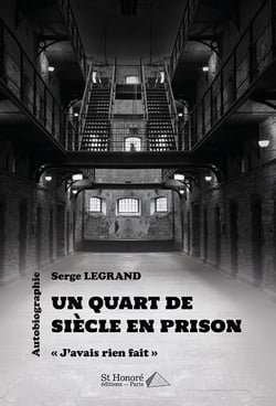 Un quart de siecle en prison