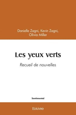 Les yeux verts : Recueil de nouvelles