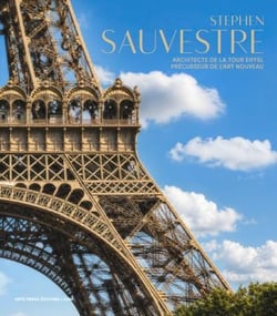 Stephen Sauvestre Architecte de la tour Eiffel et père de l'Art Nouveau