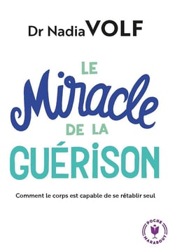 Le miracle de la guérison - les capacités extraordinaires de l'organisme