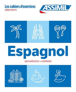 Les cahiers d'exercices : Espagnol - Débutants (édition 2024)