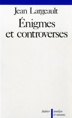 Enigmes et controverses - de quelques problemes en theorie de la connaissance