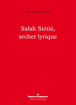 Salah Stétié, archer lyrique