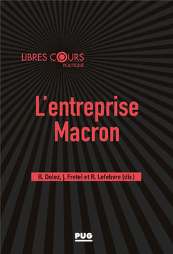 L'entreprise Macron - sociologie d'une entreprise émergente