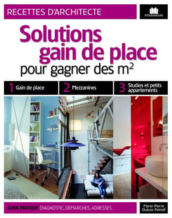 Solutions gain de place - pour gagner des m²