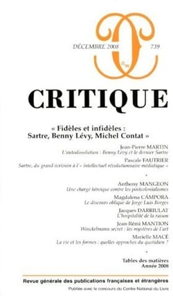 Revue Critique n.739 : "fidèles et infidèles : Sartre, Benny Lévy, Michel Contat"