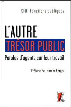 L'autre trésor public - paroles d'agents sur leur travail
