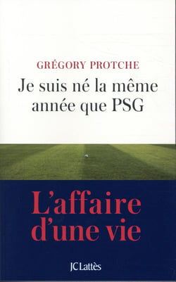 Je suis né la même année que PSG