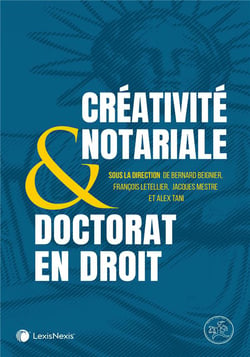 Créativité notariale & doctorat en droit