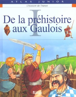 De la prehistoire aux gaulois