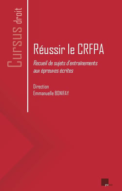 Réussir le CRFPA : Recueil de sujets d'entraînements aux épreuves écrites