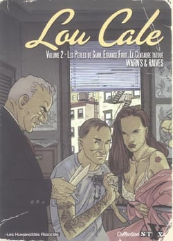 Lou Cale t.2 - les perles de Siam, étrange fruit, le centaure tatoué