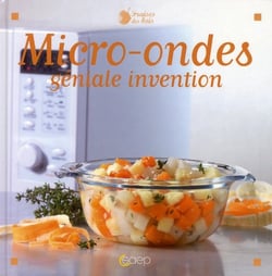 Micro-ondes - grande invention