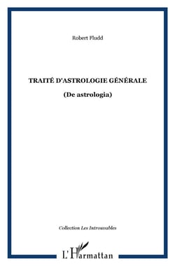 Traité d'astrologie générale : (De astrologia)