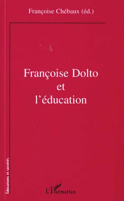 Françoise Dolto et l'éducation