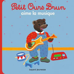 Petit Ours Brun aime la musique