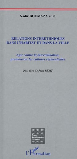Relations interethniques dans l'habitat et dans la ville