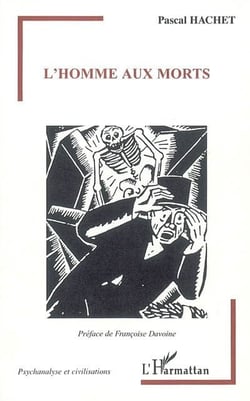 L'homme aux morts : Un analysant porteur de fantômes en lignées paternelle et maternelle