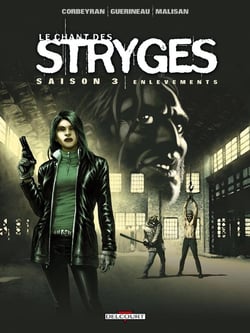 Le chant des stryges - saison 3 Tome 14 : enlèvements