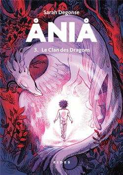 Ania Tome 3 : le clan des dragons
