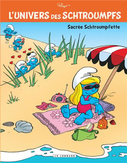 L'univers des Schtroumpfs Tome 3 : sacrée Schtroumpfette !