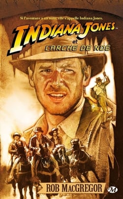 Indiana jones t.4 - et l'arche de noé