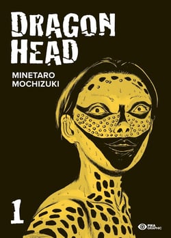 Dragon head - édition double Tome 1