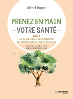 Prenez en main votre santé Tome 3